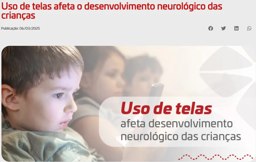 Reportagem: Uso de telas afeta o desenvolvimento neurológico das crianças